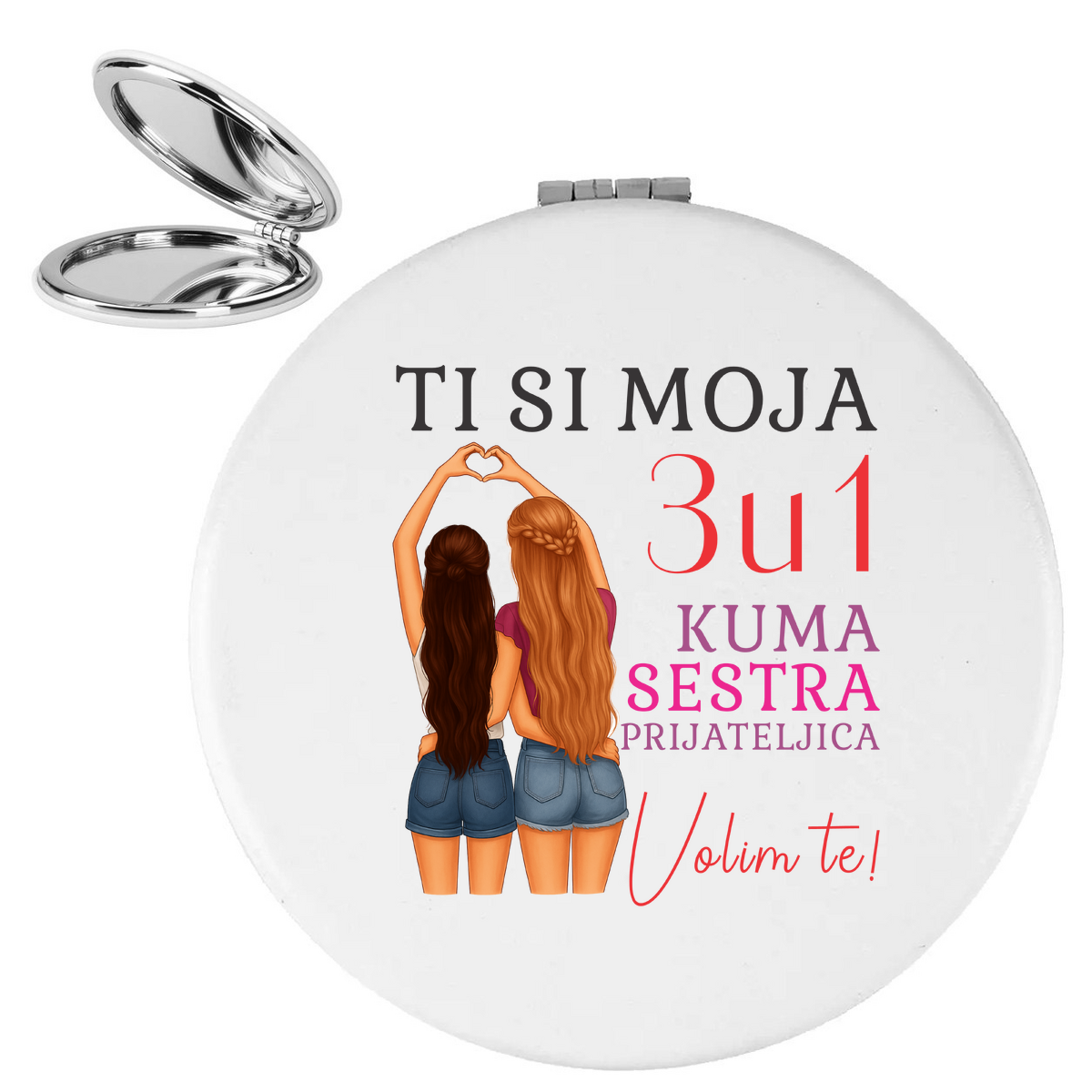 Ti si moja 3u1 kuma sestra prijateljica - Ogledalce – prikaz proizvoda